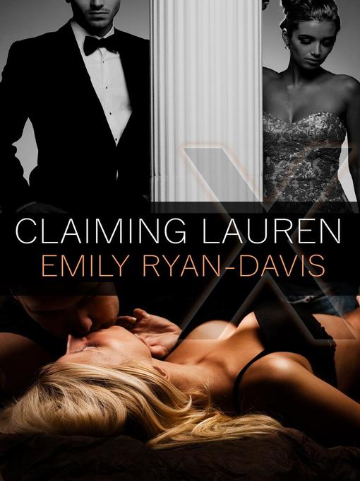 Title details for Claiming Lauren by Emily Ryan-Davis - Available